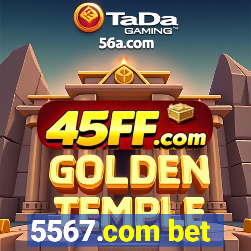 5567.com bet